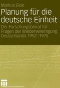 Planung für die deutsche Einheit