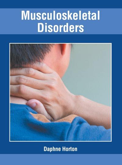 Musculoskeletal Disorders