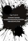 ConnectDoor, Massenveranstaltungen, Fremdeinflüsse
