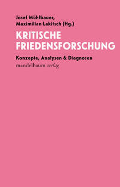 Kritische Friedensforschung