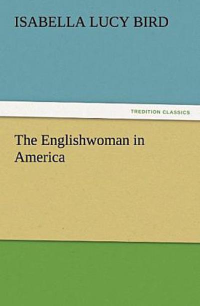 The Englishwoman in America