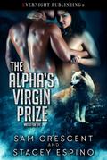The Alpha’s Virgin Prize (Mated for Life, #1)