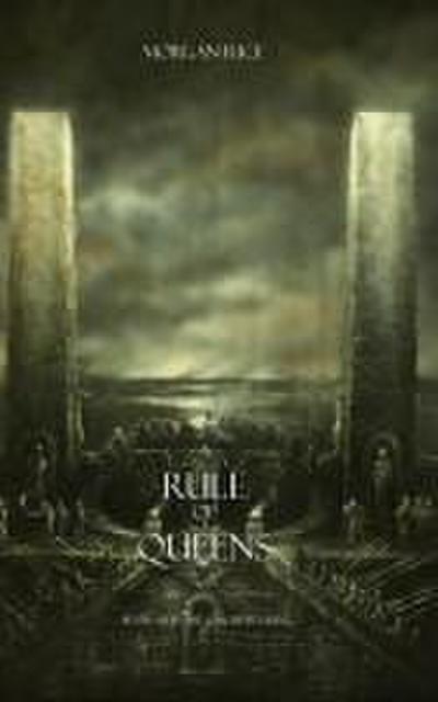 A Rule of Queens (Book #13 in the Sorcerer’s Ring)