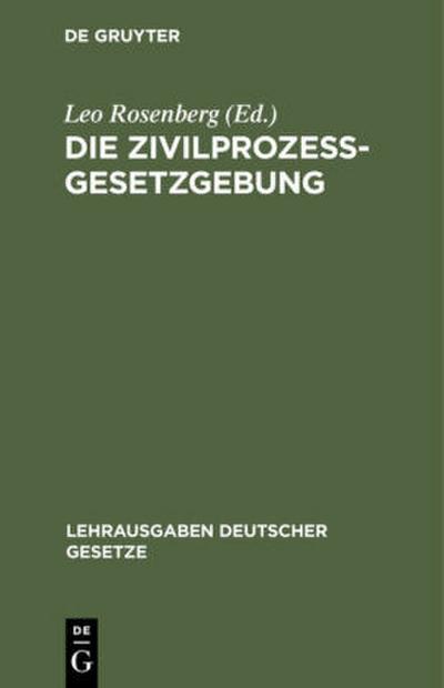 Die Zivilprozessgesetzgebung