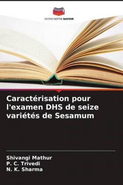 Caractérisation pour l’examen DHS de seize variétés de Sesamum