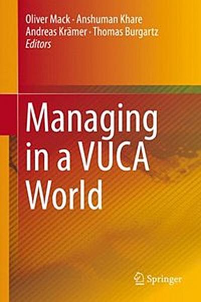 Managing in a VUCA World