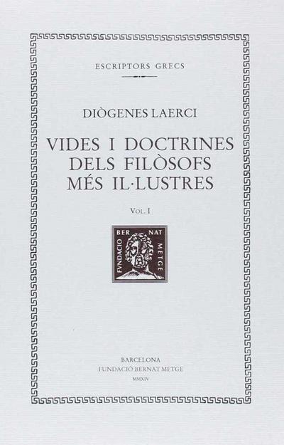 Vides i doctrines dels filòsofs més il·lustres, vol. I (llibre I)