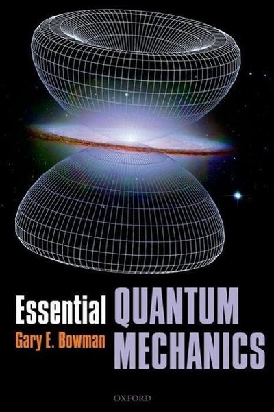 Essential Quantum Mechanics