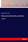 Memoirs of the Life of Mrs. Sarah Peter