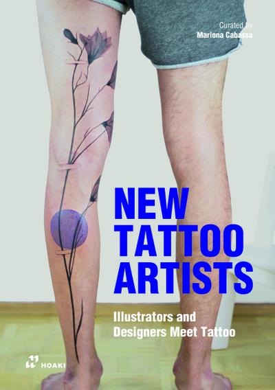 New Tattoo Artists: Illustrators and Designers Meet Tattoo
