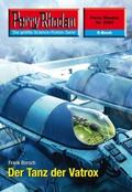 Perry Rhodan 2585: Der Tanz der Vatrox
