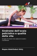 Sindrome dell’ovaio policistico e qualità della vita