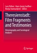 Theresienstadt: Film Fragments and Testimonies