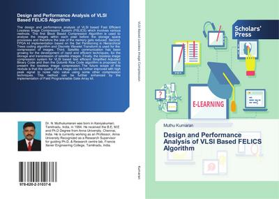 Design and Performance Analysis of VLSI Based FELICS Algorithm