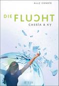 Cassia & Ky - Die Flucht