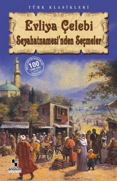 Evliya Celebi Seyahatnamesinden Secmeler