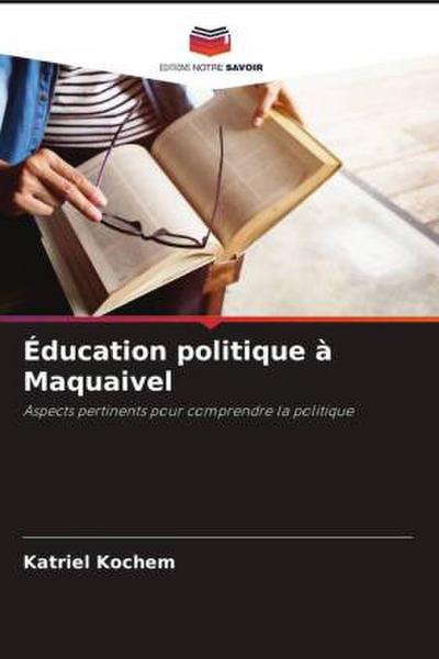 Éducation politique à Maquaivel
