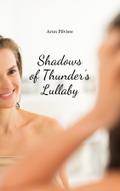 Shadows of Thunder’s Lullaby