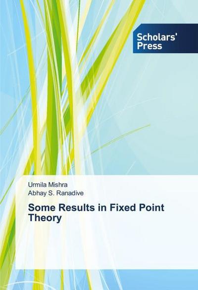 Some Results in Fixed Point Theory