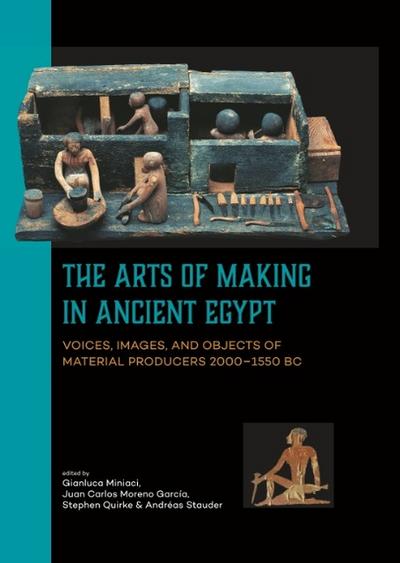 The Arts of Making in Ancient Egypt