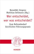 Wer entscheidet, wer was entscheidet?