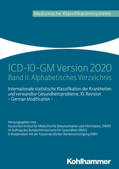 ICD-10-GM Version 2020: Band II: Alphabetisches Verzeichnis