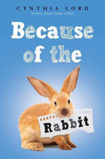 Because of the Rabbit (Scholastic Gold)