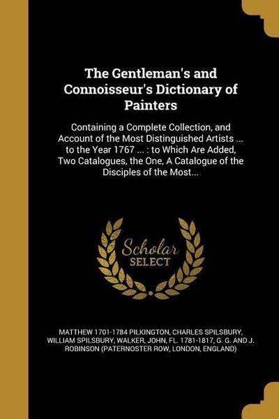 The Gentleman’s and Connoisseur’s Dictionary of Painters