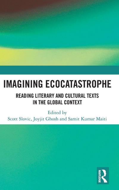 Imagining Ecocatastrophe