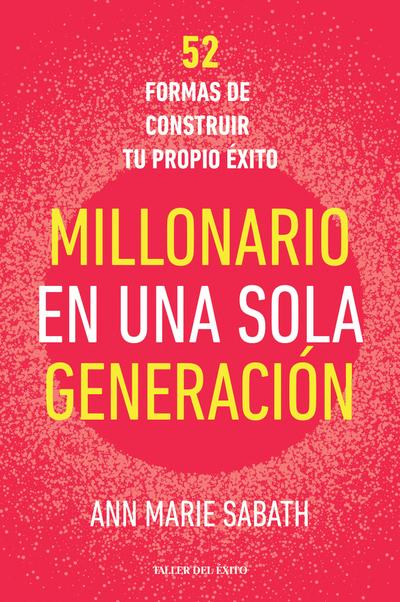 Millonario en una sola generación