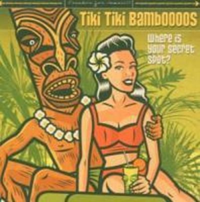 Tiki Tiki Bamboooos: Where Is Your Secret Spot?