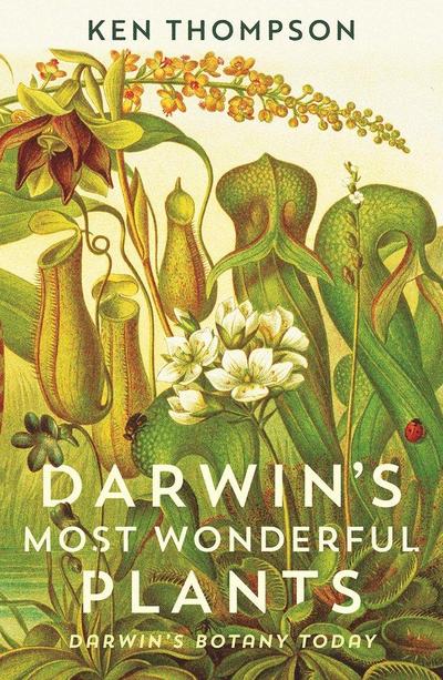 Darwin’s Most Wonderful Plants