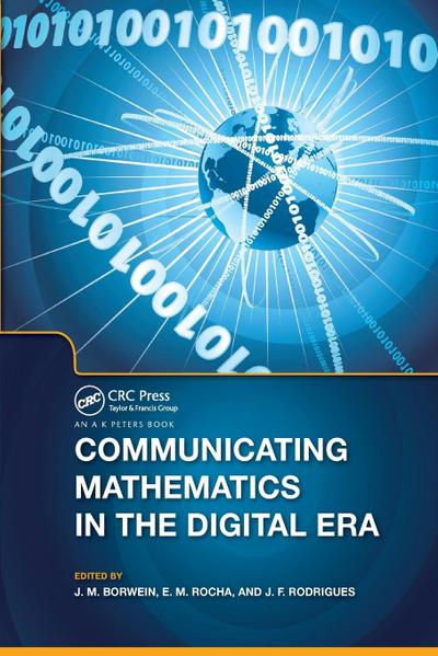 Communicating Mathematics in the Digital Era