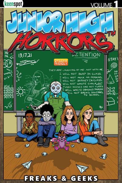 Potchak, R: Junior High Horrors Vol. 1: Freaks & Geeks