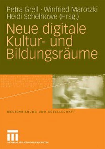 Neue digitale Kultur- und Bildungsräume
