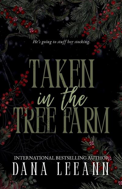 Taken in the Tree Farm