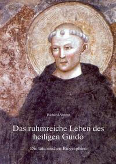 Das ruhmreiche Leben des heiligen Guido