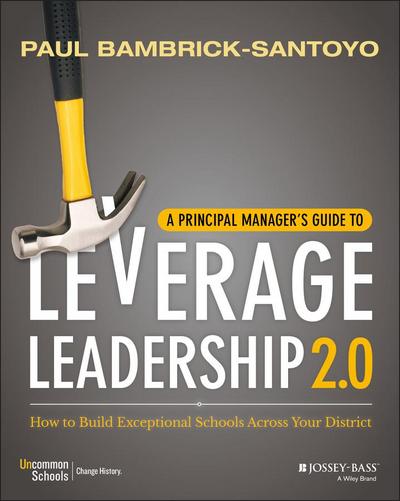 A Principal Manager’s Guide to Leverage Leadership 2.0