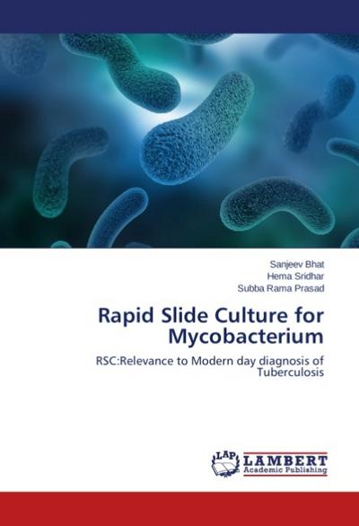 Rapid Slide Culture for Mycobacterium