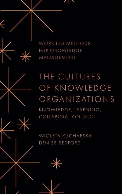 The Cultures of Knowledge Organizations