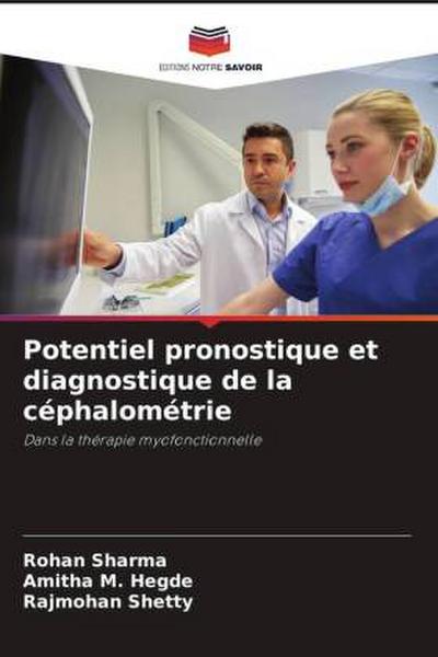 Potentiel pronostique et diagnostique de la céphalométrie