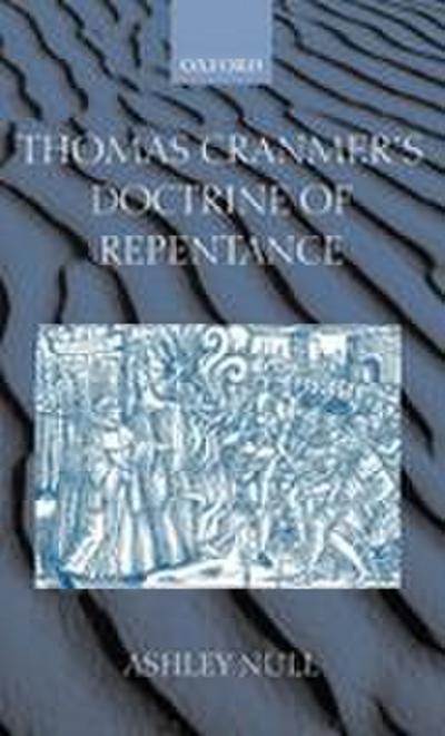 Thomas Cranmer’s Doctrine of Repentance