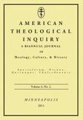 American Theological Inquiry, Volume Four, Issue Two