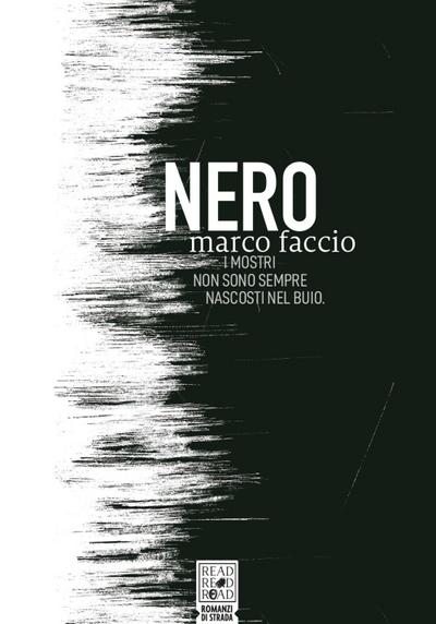 Faccio, M: Nero. I mostri non sono sempre nascosti nel buio