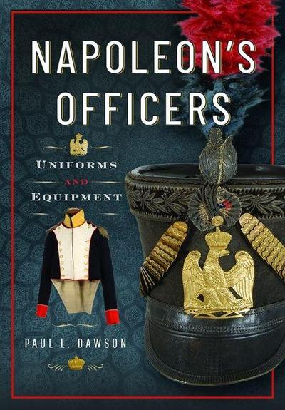Napoleon’s Officers