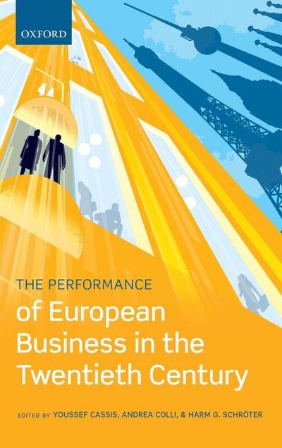 Performance of European Business in the Twentieth Century