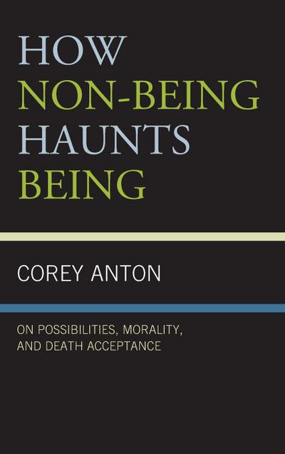 How Non-being Haunts Being