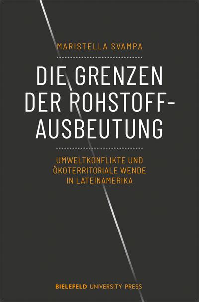 Die Grenzen der Rohstoffausbeutung