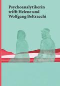 Psychoanalytikerin trifft Helene und Wolfgang Beltracchi