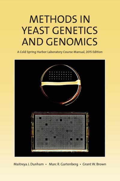 Methods in Yeast Genetics and Genomics